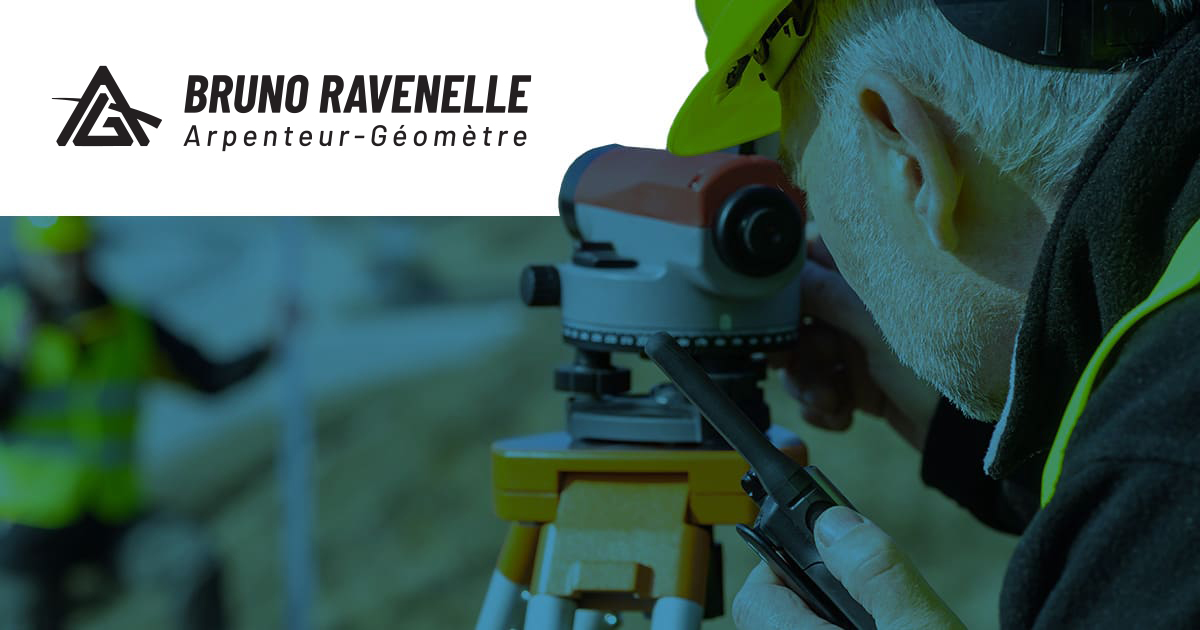 Bruno Ravenelle Arpenteur G om tre St Hyacinthe Arpentage et